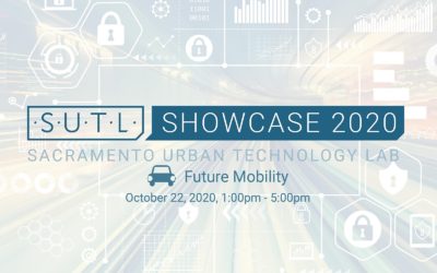 Sacramento Urban Technology Lab – Future Mobility Showcase