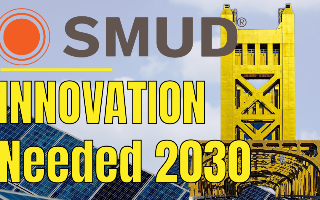 SMUD CEO Embraces Innovation as Key to Reaching Zero Net Carbon Goal by 2030