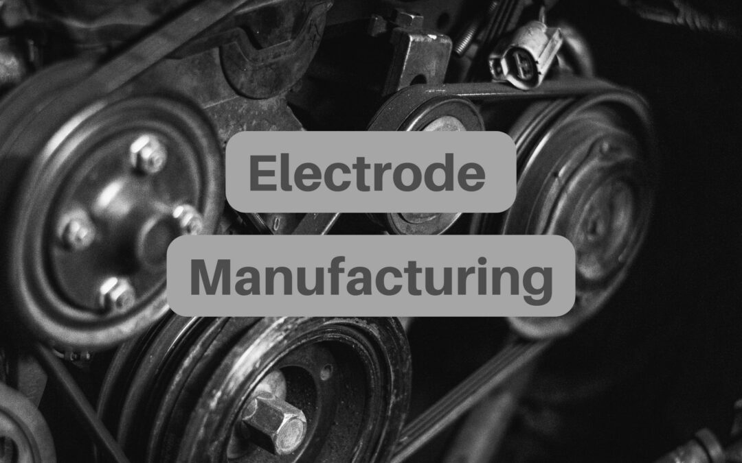 Electrode Manufacturing